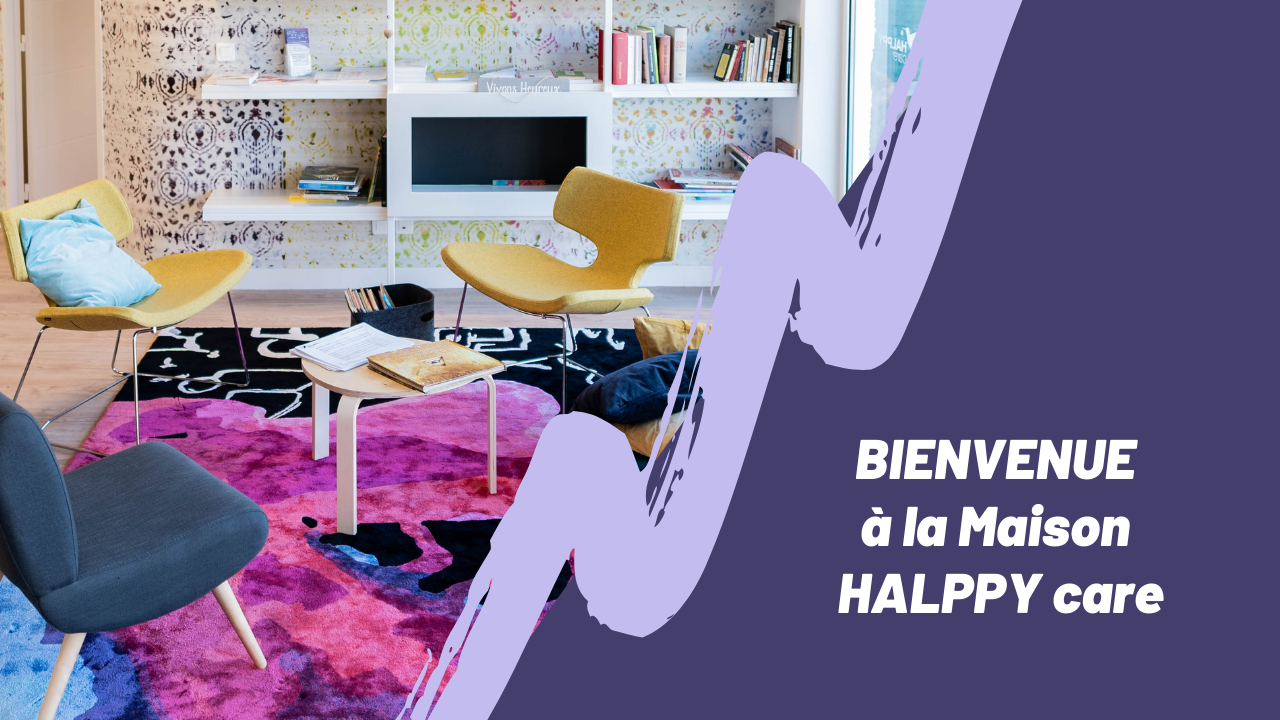 Maison HALPPY care
